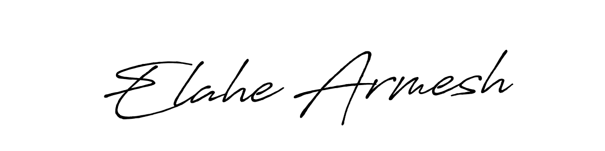Design your own signature with our free online signature maker. With this signature software, you can create a handwritten (Antro_Vectra_Bolder) signature for name Elahe Armesh. Elahe Armesh signature style 7 images and pictures png