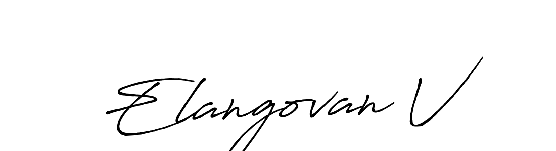 Elangovan V stylish signature style. Best Handwritten Sign (Antro_Vectra_Bolder) for my name. Handwritten Signature Collection Ideas for my name Elangovan V. Elangovan V signature style 7 images and pictures png