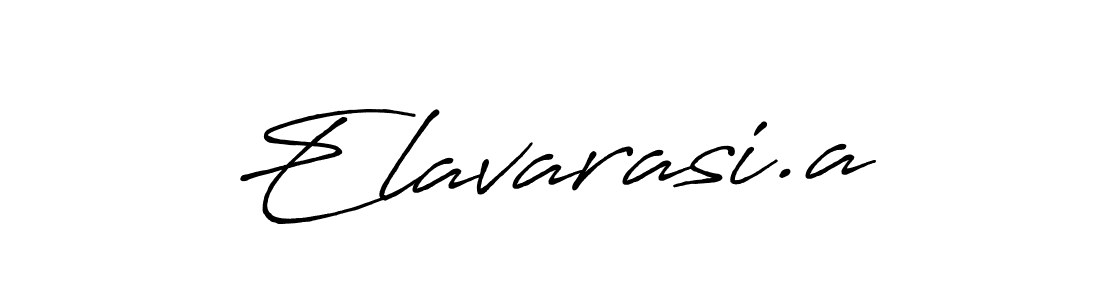 Make a beautiful signature design for name Elavarasi.a. With this signature (Antro_Vectra_Bolder) style, you can create a handwritten signature for free. Elavarasi.a signature style 7 images and pictures png