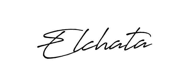 Also You can easily find your signature by using the search form. We will create Elchata name handwritten signature images for you free of cost using Antro_Vectra_Bolder sign style. Elchata signature style 7 images and pictures png