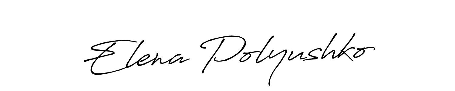 Create a beautiful signature design for name Elena Polyushko. With this signature (Antro_Vectra_Bolder) fonts, you can make a handwritten signature for free. Elena Polyushko signature style 7 images and pictures png