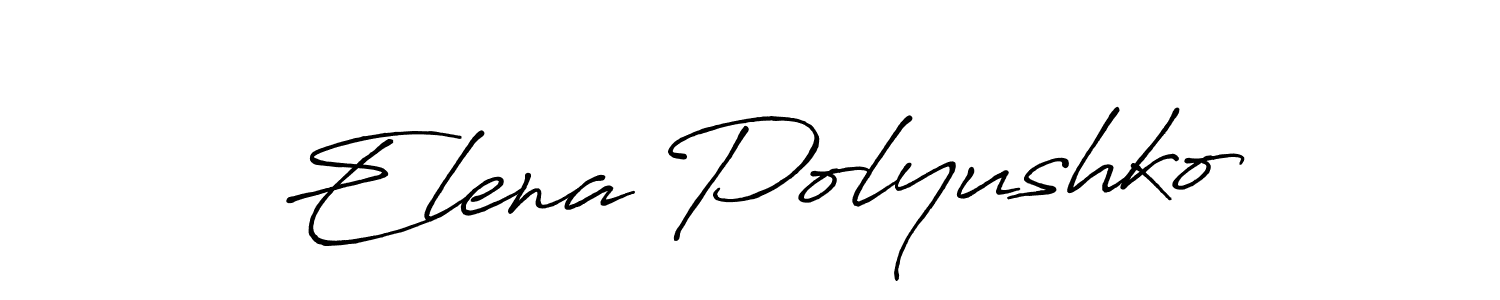 Create a beautiful signature design for name Elena Polyushko. With this signature (Antro_Vectra_Bolder) fonts, you can make a handwritten signature for free. Elena Polyushko signature style 7 images and pictures png