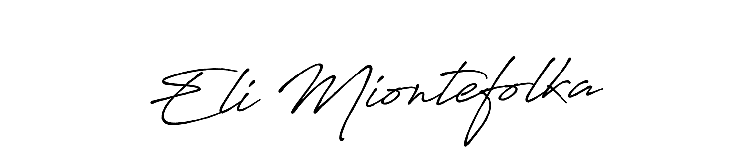 Eli Miontefolka stylish signature style. Best Handwritten Sign (Antro_Vectra_Bolder) for my name. Handwritten Signature Collection Ideas for my name Eli Miontefolka. Eli Miontefolka signature style 7 images and pictures png