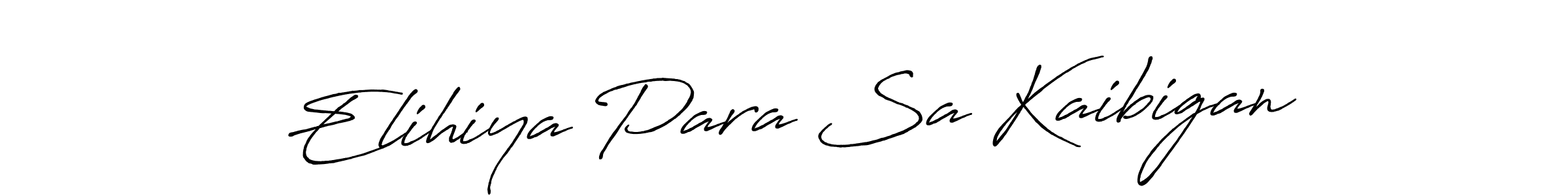 You should practise on your own different ways (Antro_Vectra_Bolder) to write your name (Elihiya Para Sa Kaibigan) in signature. don't let someone else do it for you. Elihiya Para Sa Kaibigan signature style 7 images and pictures png