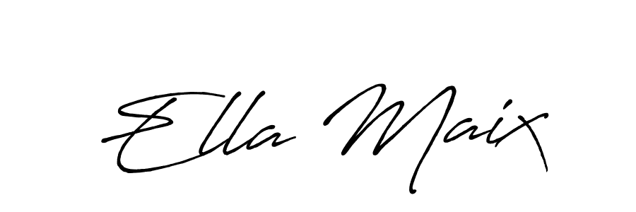 Also we have Ella Maix name is the best signature style. Create professional handwritten signature collection using Antro_Vectra_Bolder autograph style. Ella Maix signature style 7 images and pictures png