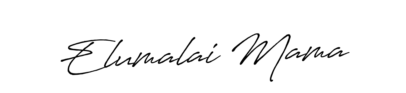 How to make Elumalai Mama signature? Antro_Vectra_Bolder is a professional autograph style. Create handwritten signature for Elumalai Mama name. Elumalai Mama signature style 7 images and pictures png