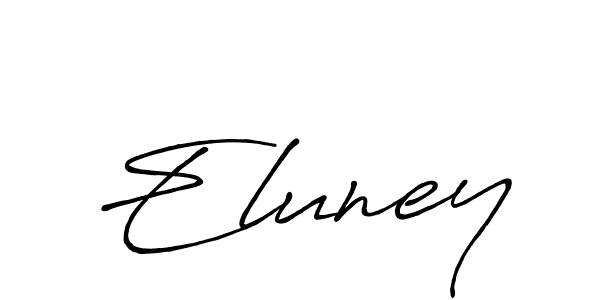 You should practise on your own different ways (Antro_Vectra_Bolder) to write your name (Eluney) in signature. don't let someone else do it for you. Eluney signature style 7 images and pictures png