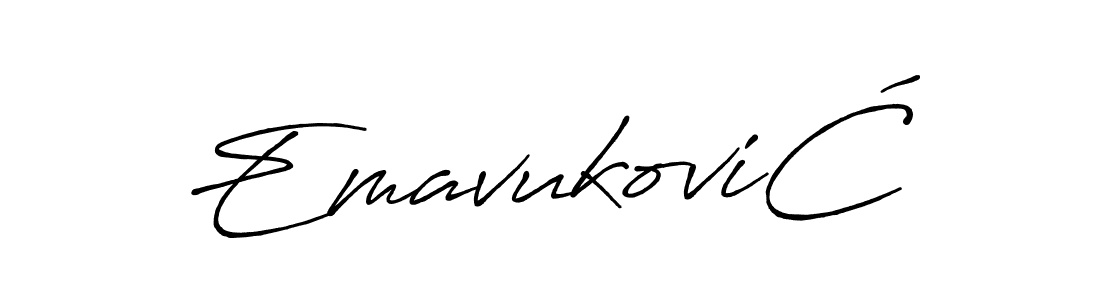 Also we have EmavukoviĆ name is the best signature style. Create professional handwritten signature collection using Antro_Vectra_Bolder autograph style. EmavukoviĆ signature style 7 images and pictures png