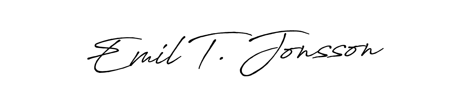 You should practise on your own different ways (Antro_Vectra_Bolder) to write your name (Emil T. Jonsson) in signature. don't let someone else do it for you. Emil T. Jonsson signature style 7 images and pictures png