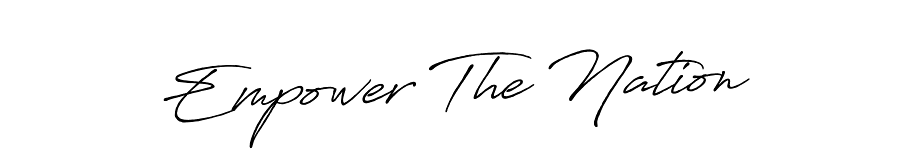 It looks lik you need a new signature style for name Empower The Nation. Design unique handwritten (Antro_Vectra_Bolder) signature with our free signature maker in just a few clicks. Empower The Nation signature style 7 images and pictures png