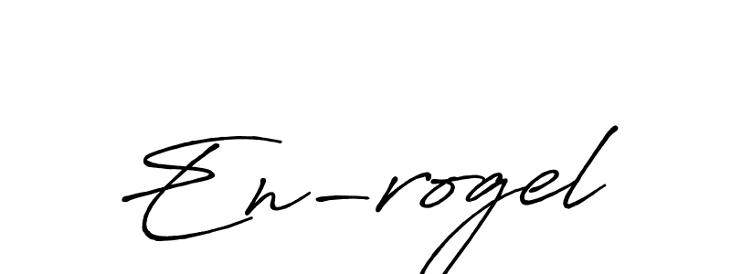How to make En-rogel name signature. Use Antro_Vectra_Bolder style for creating short signs online. This is the latest handwritten sign. En-rogel signature style 7 images and pictures png