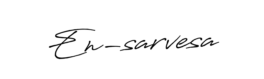 Create a beautiful signature design for name En-sarvesa. With this signature (Antro_Vectra_Bolder) fonts, you can make a handwritten signature for free. En-sarvesa signature style 7 images and pictures png