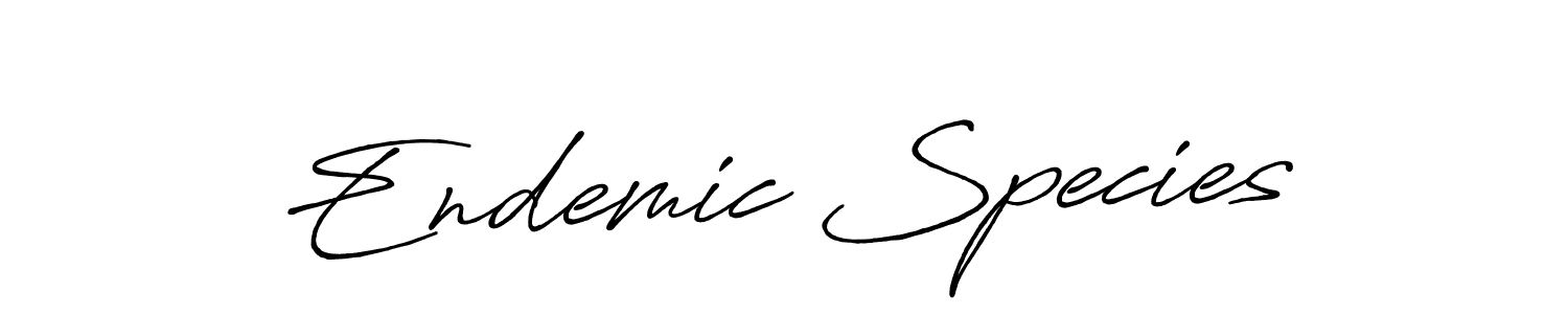 Design your own signature with our free online signature maker. With this signature software, you can create a handwritten (Antro_Vectra_Bolder) signature for name Endemic Species. Endemic Species signature style 7 images and pictures png