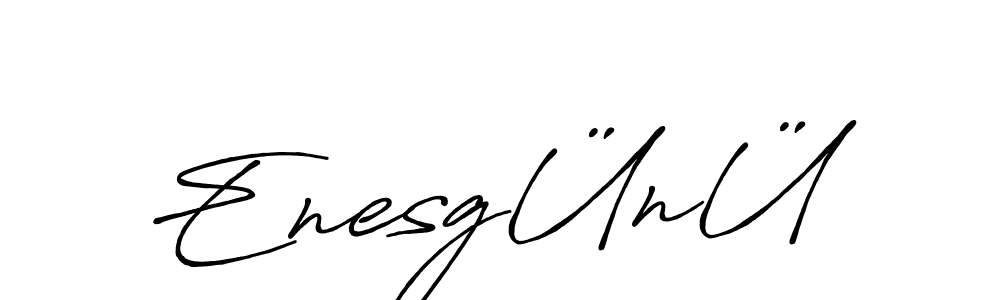 EnesgÜnÜ stylish signature style. Best Handwritten Sign (Antro_Vectra_Bolder) for my name. Handwritten Signature Collection Ideas for my name EnesgÜnÜ. EnesgÜnÜ signature style 7 images and pictures png