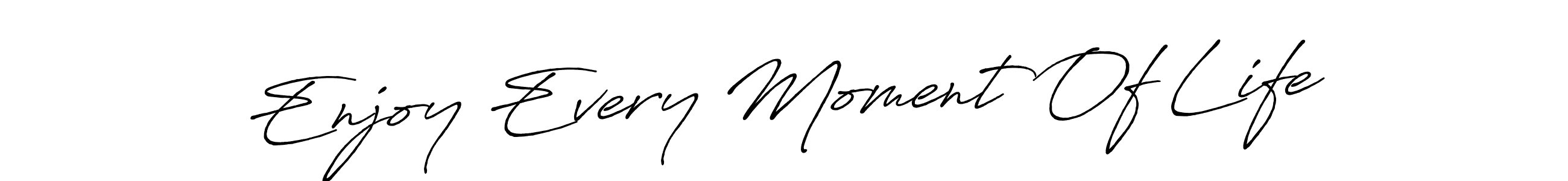 Enjoy Every Moment Of Life stylish signature style. Best Handwritten Sign (Antro_Vectra_Bolder) for my name. Handwritten Signature Collection Ideas for my name Enjoy Every Moment Of Life. Enjoy Every Moment Of Life signature style 7 images and pictures png