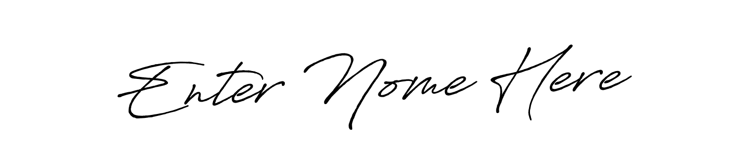 Make a short Enter Nome Here signature style. Manage your documents anywhere anytime using Antro_Vectra_Bolder. Create and add eSignatures, submit forms, share and send files easily. Enter Nome Here signature style 7 images and pictures png