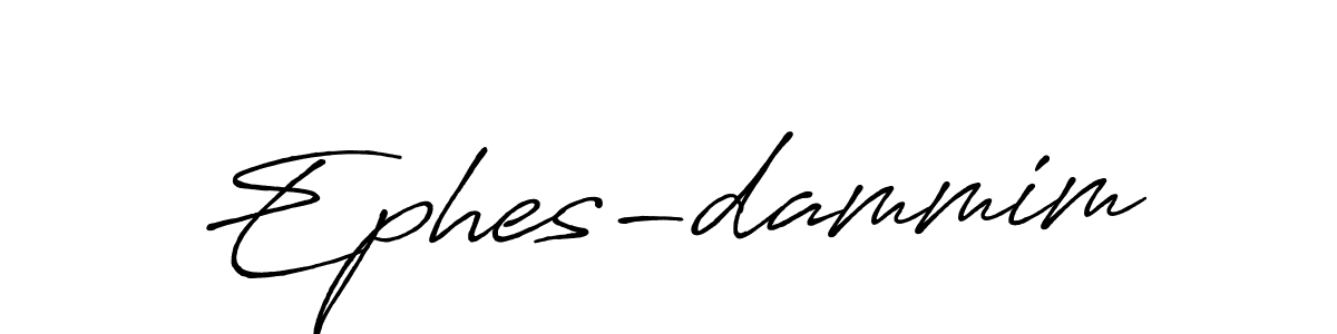 The best way (Antro_Vectra_Bolder) to make a short signature is to pick only two or three words in your name. The name Ephes-dammim include a total of six letters. For converting this name. Ephes-dammim signature style 7 images and pictures png