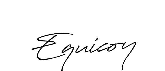 Create a beautiful signature design for name Equicoy. With this signature (Antro_Vectra_Bolder) fonts, you can make a handwritten signature for free. Equicoy signature style 7 images and pictures png