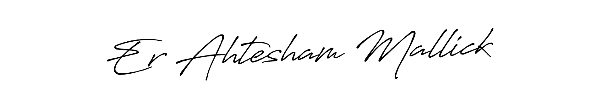 This is the best signature style for the Er Ahtesham Mallick name. Also you like these signature font (Antro_Vectra_Bolder). Mix name signature. Er Ahtesham Mallick signature style 7 images and pictures png