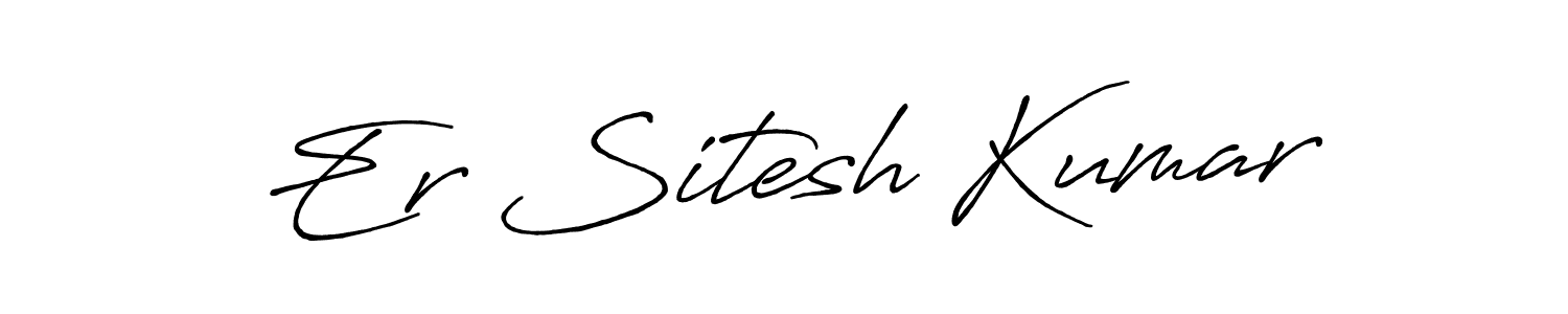 Also we have Er Sitesh Kumar name is the best signature style. Create professional handwritten signature collection using Antro_Vectra_Bolder autograph style. Er Sitesh Kumar signature style 7 images and pictures png