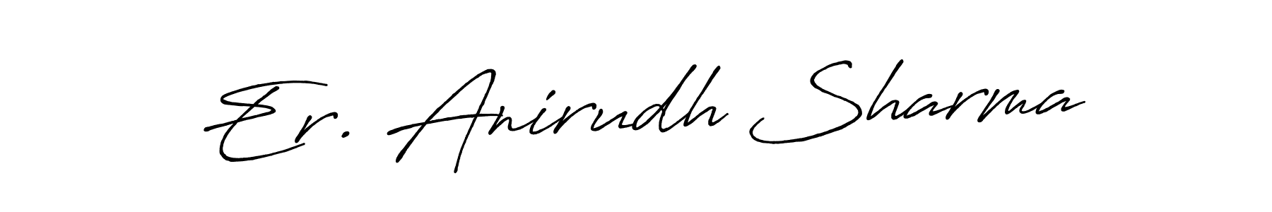 Once you've used our free online signature maker to create your best signature Antro_Vectra_Bolder style, it's time to enjoy all of the benefits that Er. Anirudh Sharma name signing documents. Er. Anirudh Sharma signature style 7 images and pictures png