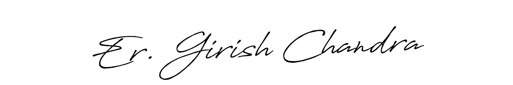 How to Draw Er. Girish Chandra signature style? Antro_Vectra_Bolder is a latest design signature styles for name Er. Girish Chandra. Er. Girish Chandra signature style 7 images and pictures png
