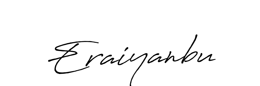 Design your own signature with our free online signature maker. With this signature software, you can create a handwritten (Antro_Vectra_Bolder) signature for name Eraiyanbu. Eraiyanbu signature style 7 images and pictures png