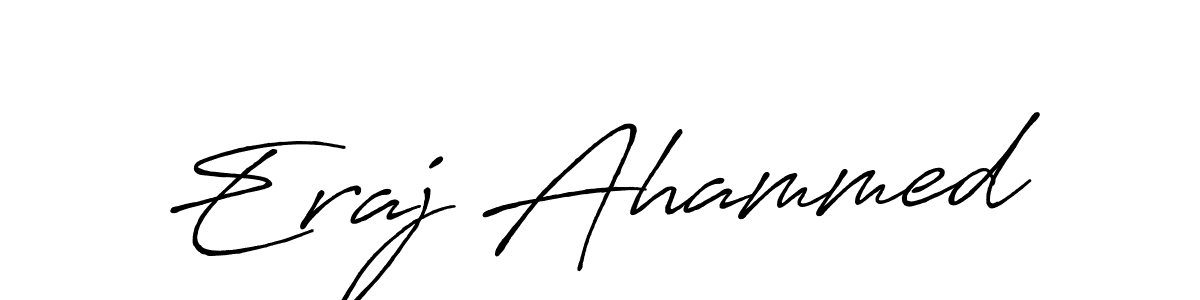Eraj Ahammed stylish signature style. Best Handwritten Sign (Antro_Vectra_Bolder) for my name. Handwritten Signature Collection Ideas for my name Eraj Ahammed. Eraj Ahammed signature style 7 images and pictures png