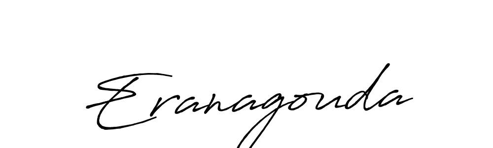 Make a short Eranagouda signature style. Manage your documents anywhere anytime using Antro_Vectra_Bolder. Create and add eSignatures, submit forms, share and send files easily. Eranagouda signature style 7 images and pictures png