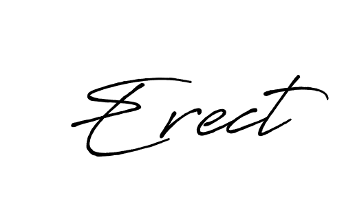 Create a beautiful signature design for name Erect. With this signature (Antro_Vectra_Bolder) fonts, you can make a handwritten signature for free. Erect signature style 7 images and pictures png