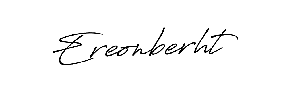 Ereonberht stylish signature style. Best Handwritten Sign (Antro_Vectra_Bolder) for my name. Handwritten Signature Collection Ideas for my name Ereonberht. Ereonberht signature style 7 images and pictures png