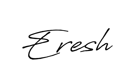 Once you've used our free online signature maker to create your best signature Antro_Vectra_Bolder style, it's time to enjoy all of the benefits that Eresh name signing documents. Eresh signature style 7 images and pictures png