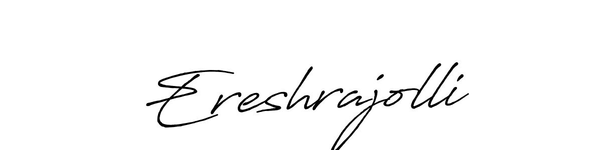 Best and Professional Signature Style for Ereshrajolli. Antro_Vectra_Bolder Best Signature Style Collection. Ereshrajolli signature style 7 images and pictures png