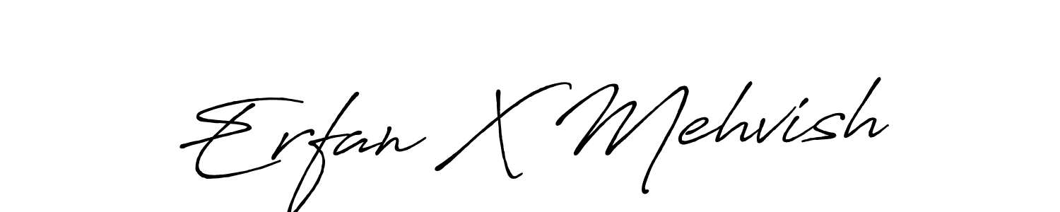 You should practise on your own different ways (Antro_Vectra_Bolder) to write your name (Erfan X Mehvish) in signature. don't let someone else do it for you. Erfan X Mehvish signature style 7 images and pictures png