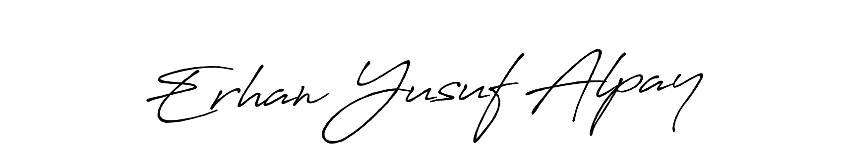 if you are searching for the best signature style for your name Erhan Yusuf Alpay. so please give up your signature search. here we have designed multiple signature styles  using Antro_Vectra_Bolder. Erhan Yusuf Alpay signature style 7 images and pictures png