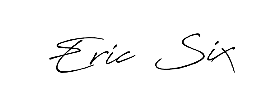 You should practise on your own different ways (Antro_Vectra_Bolder) to write your name (Eric  Six) in signature. don't let someone else do it for you. Eric  Six signature style 7 images and pictures png