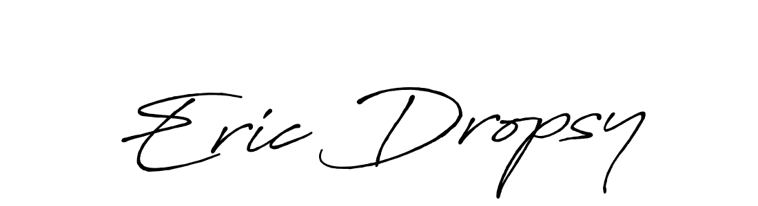 Design your own signature with our free online signature maker. With this signature software, you can create a handwritten (Antro_Vectra_Bolder) signature for name Eric Dropsy. Eric Dropsy signature style 7 images and pictures png