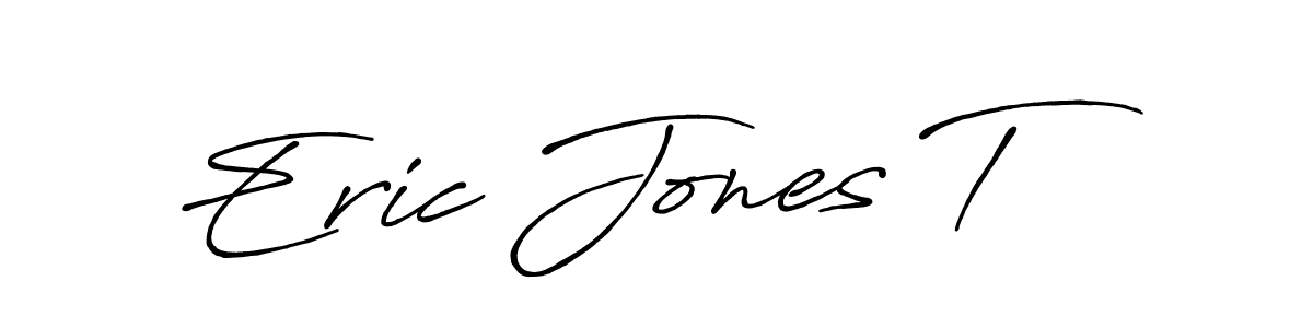 It looks lik you need a new signature style for name Eric Jones T. Design unique handwritten (Antro_Vectra_Bolder) signature with our free signature maker in just a few clicks. Eric Jones T signature style 7 images and pictures png