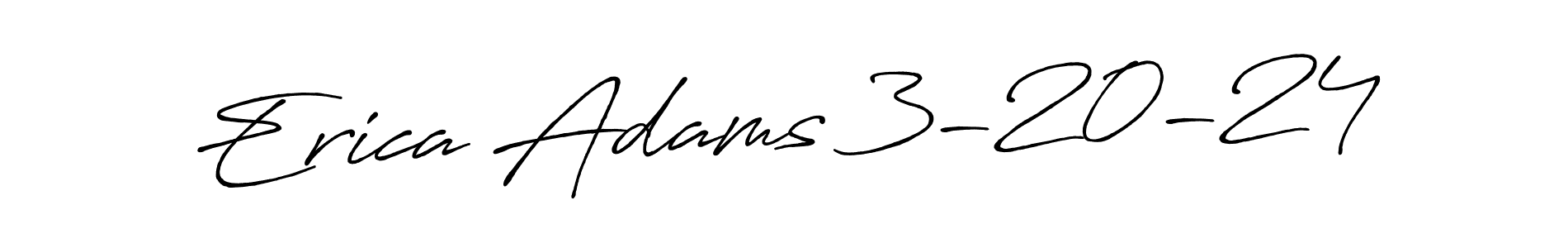 You should practise on your own different ways (Antro_Vectra_Bolder) to write your name (Erica Adams 3-20-24) in signature. don't let someone else do it for you. Erica Adams 3-20-24 signature style 7 images and pictures png