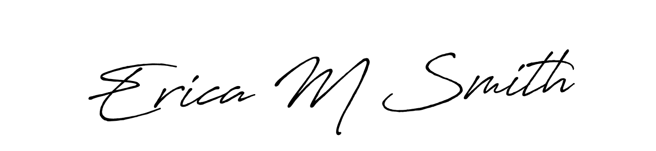 Once you've used our free online signature maker to create your best signature Antro_Vectra_Bolder style, it's time to enjoy all of the benefits that Erica M Smith name signing documents. Erica M Smith signature style 7 images and pictures png