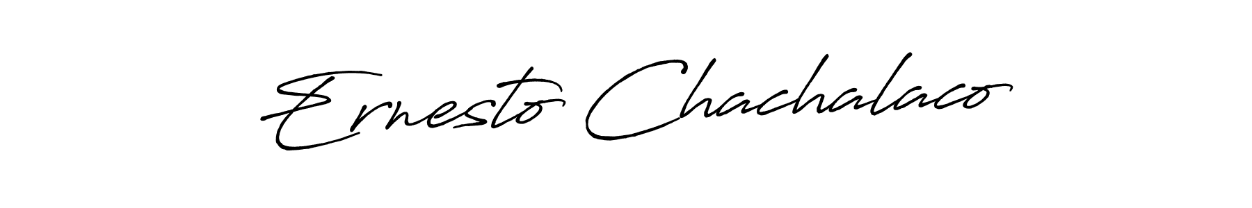 Best and Professional Signature Style for Ernesto Chachalaco. Antro_Vectra_Bolder Best Signature Style Collection. Ernesto Chachalaco signature style 7 images and pictures png