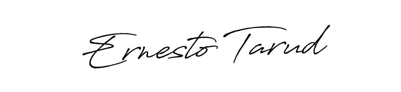 Best and Professional Signature Style for Ernesto Tarud. Antro_Vectra_Bolder Best Signature Style Collection. Ernesto Tarud signature style 7 images and pictures png