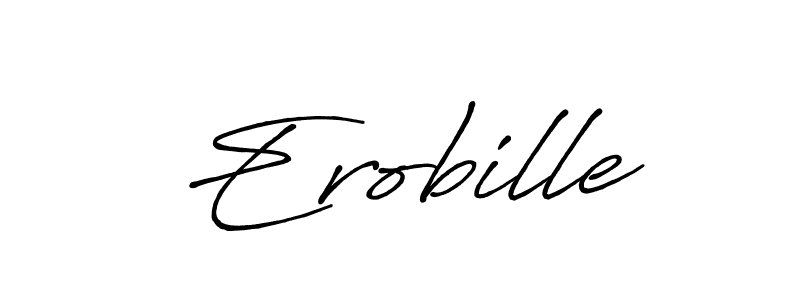 Make a beautiful signature design for name Erobille. With this signature (Antro_Vectra_Bolder) style, you can create a handwritten signature for free. Erobille signature style 7 images and pictures png