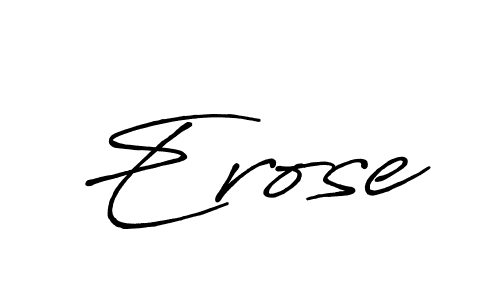 Similarly Antro_Vectra_Bolder is the best handwritten signature design. Signature creator online .You can use it as an online autograph creator for name Erose. Erose signature style 7 images and pictures png