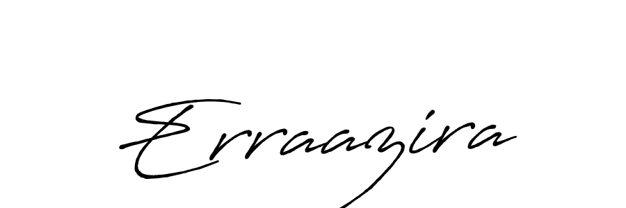 Also we have Erraazira name is the best signature style. Create professional handwritten signature collection using Antro_Vectra_Bolder autograph style. Erraazira signature style 7 images and pictures png