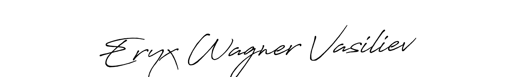 Also You can easily find your signature by using the search form. We will create Eryx Wagner Vasiliev name handwritten signature images for you free of cost using Antro_Vectra_Bolder sign style. Eryx Wagner Vasiliev signature style 7 images and pictures png