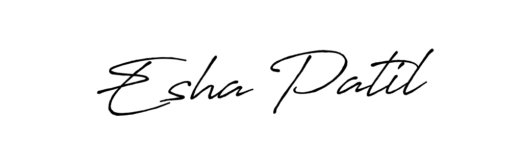 It looks lik you need a new signature style for name Esha Patil. Design unique handwritten (Antro_Vectra_Bolder) signature with our free signature maker in just a few clicks. Esha Patil signature style 7 images and pictures png
