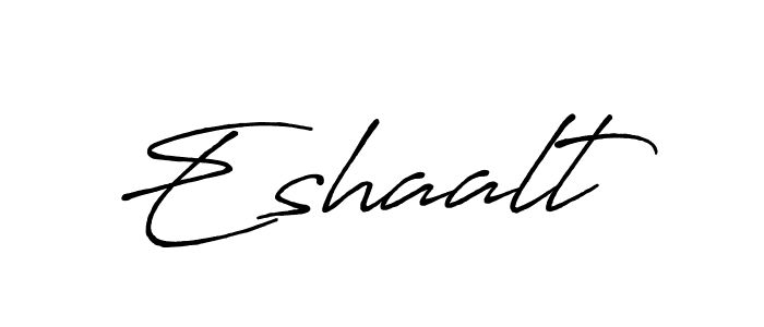 Design your own signature with our free online signature maker. With this signature software, you can create a handwritten (Antro_Vectra_Bolder) signature for name Eshaalt. Eshaalt signature style 7 images and pictures png
