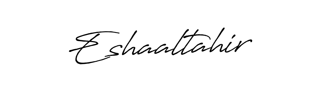 How to make Eshaaltahir signature? Antro_Vectra_Bolder is a professional autograph style. Create handwritten signature for Eshaaltahir name. Eshaaltahir signature style 7 images and pictures png