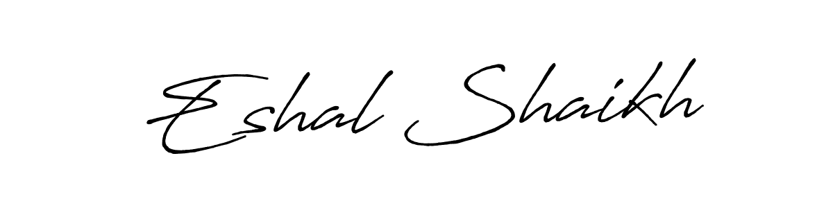 Use a signature maker to create a handwritten signature online. With this signature software, you can design (Antro_Vectra_Bolder) your own signature for name Eshal Shaikh. Eshal Shaikh signature style 7 images and pictures png